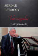 Variasiyalar: (Fortepiano üçün)